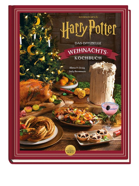 Aus den Filmen zu Harry Potter: Das offizielle Weihnachtskochbuch - Jody Revenson, Elena P. Craig