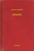 Salambo - Gustave Flaubert