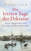 Cover-Bild zum Titel 'Die letzten Tage der Diktatur' von 'Svenja Falk'