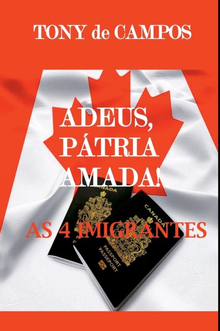 Adeus Patria Amada - Tony de Campos