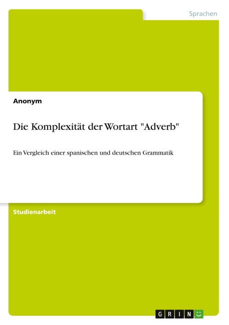 Die Komplexität der Wortart "Adverb" - Anonymous