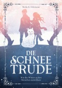Cover-Bild zum Titel 'Die Schneetrude' von 'Meike K. Fehrmann'