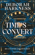 Cover-Bild zum Titel 'Time's Convert - Bis ans Ende der Ewigkeit' von 'Deborah Harkness'