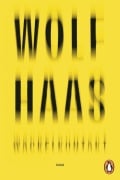Cover-Bild zum Titel 'Wackelkontakt' von 'Wolf Haas'