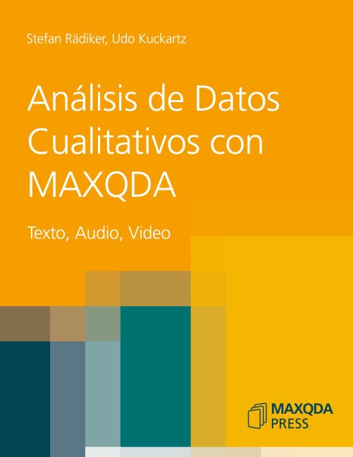 Análisis de Datos Cualitativos con MAXQDA - Stefan Rädiker, Udo Kuckartz