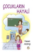 Cover-Bild zum Titel 'Cocuklarin Hayali' von 'Hasan Akbas'