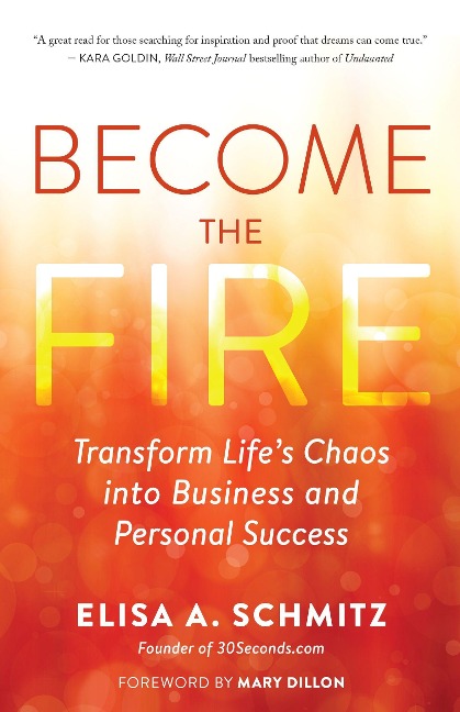 Become the Fire - Elisa A Schmitz