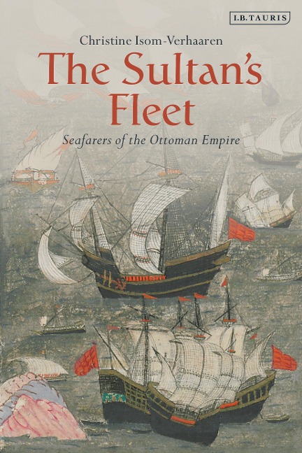 The Sultan's Fleet - Christine Isom-Verhaaren