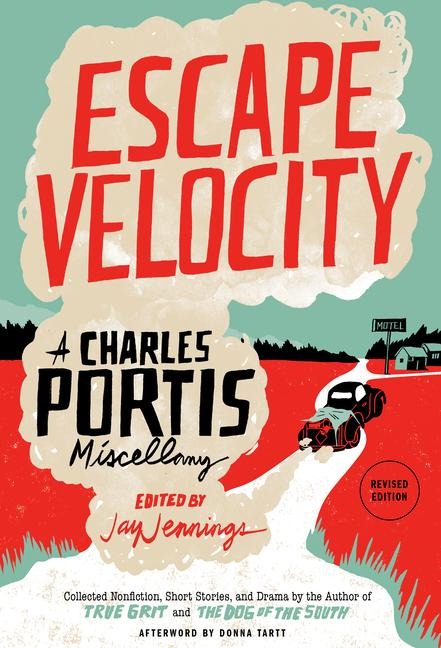 Escape Velocity - Charles Portis