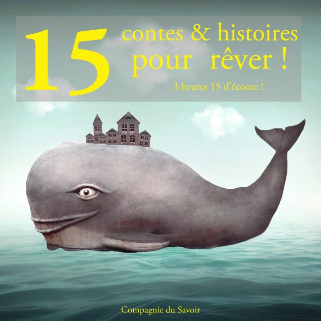 13 contes pour rêver - Andersen, Grimm, Perrault