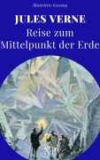 Reise zum Mittelpunkt der Erde - Jules Verne