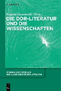 Cover-Bild zum Titel 'Die DDR-Literatur und die Wissenschaften' von ''