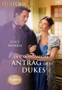 Cover-Bild zum Titel 'Der skandalöse Antrag des Dukes' von 'Lucy Morris'