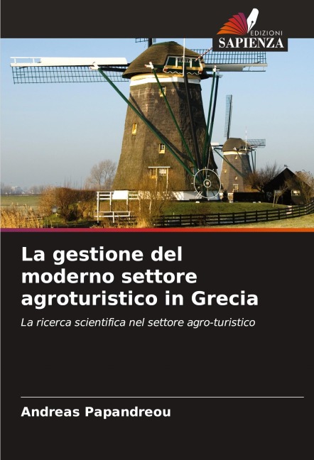 La gestione del moderno settore agroturistico in Grecia - Andreas Papandreou