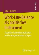 Cover-Bild zum Titel 'Work-Life-Balance als politisches Instrument' von 'Julia Hillmann'
