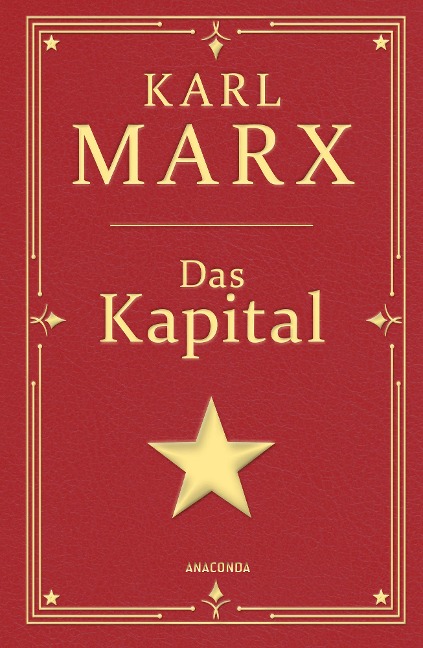 Das Kapital. Gebunden in Cabra-Leder, mit Goldprägung - Karl Marx