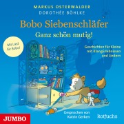 Cover-Bild zum Titel 'Bobo Siebenschläfer. Ganz schön mutig!' von 'Dorothée Böhlke, Markus Osterwalder'
