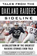 Cover-Bild zum Titel 'Tales from the Oakland Raiders Sideline' von 'Tom Flores'