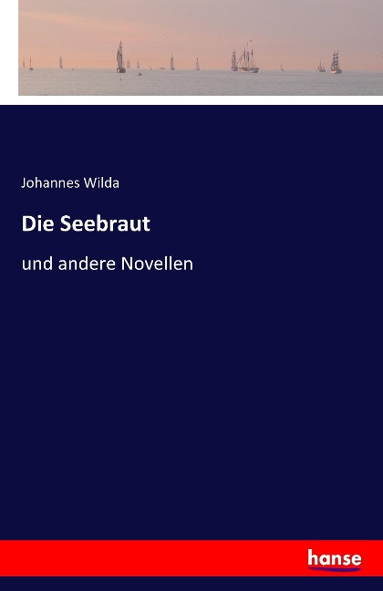 Die Seebraut - Johannes Wilda