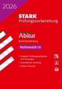 Cover-Bild zum Titel 'STARK Mathematik LK - Abitur 2026 Berlin/Brandenburg - Prüfungsvorbereitung' von ''