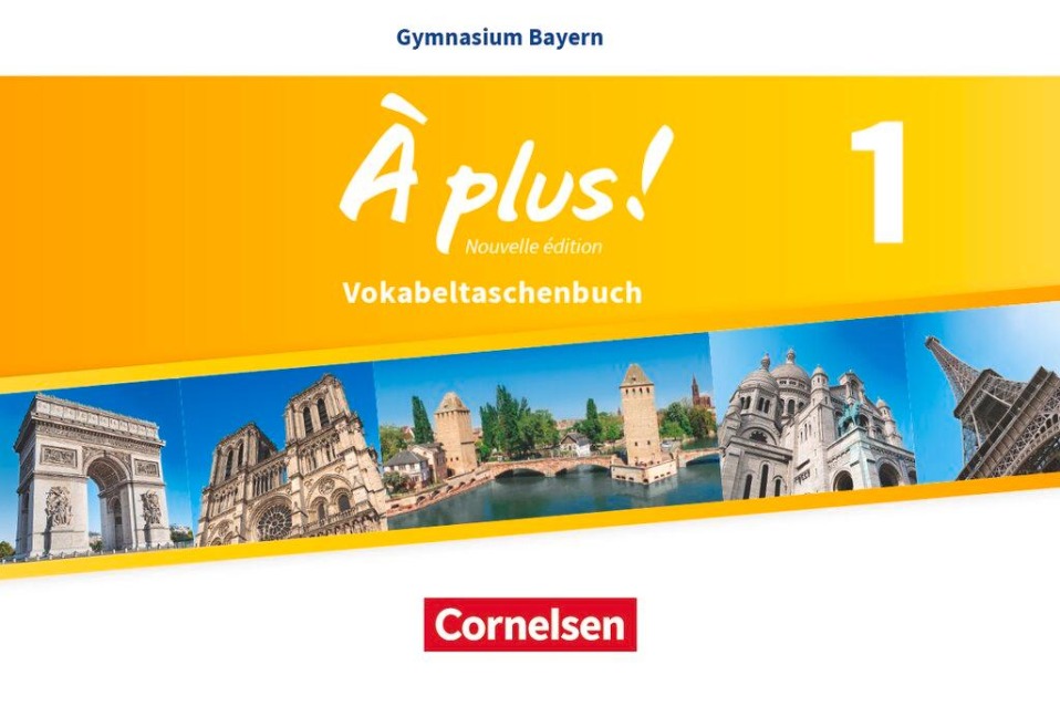 À plus ! - Nouvelle édition - Bayern Band 1: 6. Jahrgangsstufe - Vokabeltaschenbuch - 