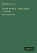 Cover-Bild zum Titel 'Hamlet, Prinz von Dänemark; Ein Trauerspiel' von 'William Shakespeare'