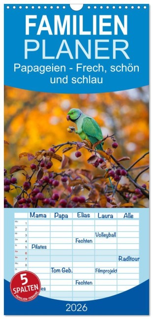 Familienplaner 2026 - Papageien - Frech, schön und schlau mit 5 Spalten (Wandkalender, 21 x 45 cm) CALVENDO - Michael Voß