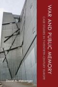 Cover-Bild zum Titel 'War and Public Memory' von 'David A Messenger'
