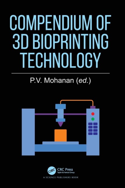 Compendium of 3D Bioprinting Technology - 