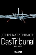 Cover-Bild zum Titel 'Das Tribunal' von 'John Katzenbach'