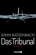 Cover-Bild zum Titel 'Das Tribunal' von 'John Katzenbach'