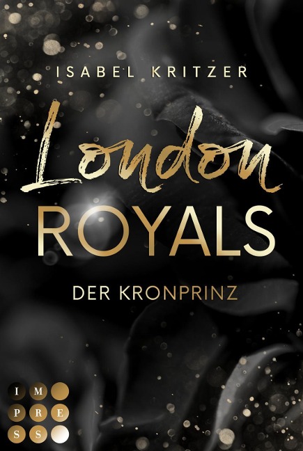 London Royals. Der Kronprinz - Isabel Kritzer