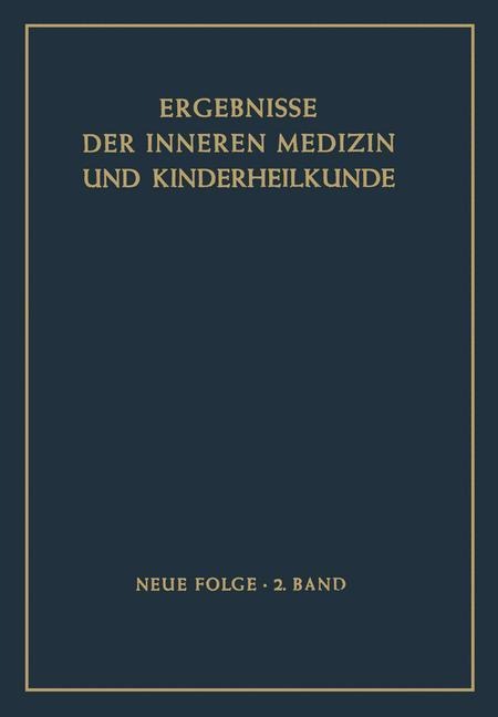 Ergebnisse der Inneren Medizin und Kinderheilkunde - H. Assmann, A. Schittenhelm, B. De Rudder, E. Glanzmann, R. Schoen
