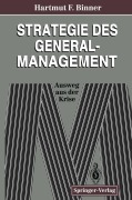 Cover-Bild zum Titel 'Strategie des General-Management' von 'Hartmut F. Binner'