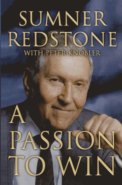 A Passion to Win - Sumner Redstone