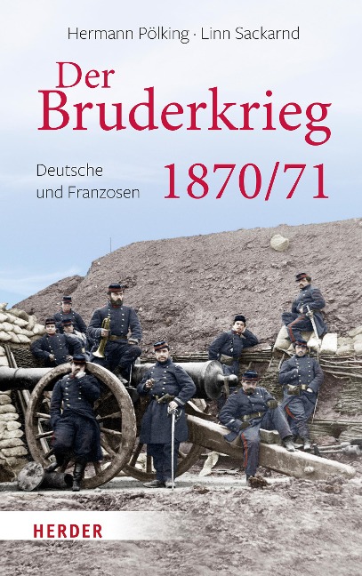 Der Bruderkrieg - Hermann Pölking-Eiken, Linn Sackarnd