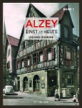 Cover-Bild zum Titel 'Alzey Einst und Heute 01' von 'Stefanie Widmann'