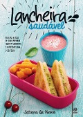 Lancheira saudável - Tatiana de Vuono