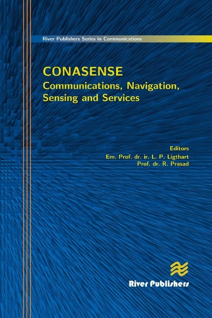 Communications, Navigation, Sensing and Services (CONASENSE) - 
