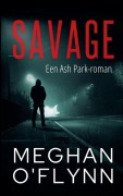 Cover-Bild zum Titel 'Savage' von 'Meghan O'Flynn'