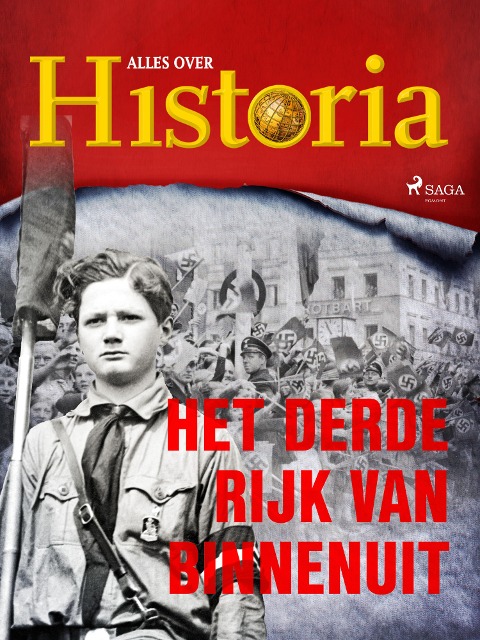 Het derde Rijk van binnenuit - Alles Over Historia