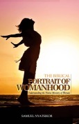Cover-Bild zum Titel 'Biblical Portrait of Womanhood' von 'Samuel Nyatsikor'