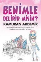 Benimle Delirir Misin - Kamuran Akdemir