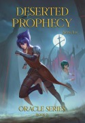 Cover-Bild zum Titel 'Deserted Prophecy' von 'Jaemi Lee'