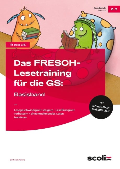 Das FRESCH-Lesetraining für die GS: Basisband - Bettina Rinderle