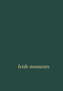 Cover-Bild zum Titel 'Irish Moments' von 'Frank Thiel'