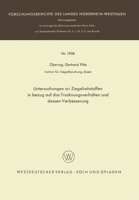 Untersuchungen an Ziegelrohstoffen in bezug auf das Trocknungsverhalten und dessen Verbesserung - Gerhard Piltz