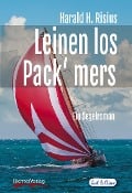 Cover-Bild zum Titel 'Leinen los - Pack' mers' von 'Harald H. Risius'