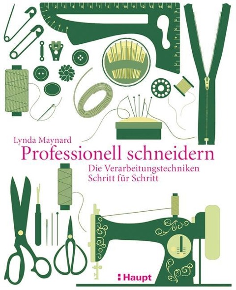 Professionell schneidern - Lynda Maynard