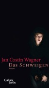 Cover-Bild zum Titel 'Das Schweigen' von 'Jan Costin Wagner'